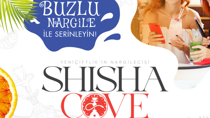 YENİÇİFTLİK'DE NARGİLENİN YENİ VE TEK ADRESİ SHISHA COVE!!!