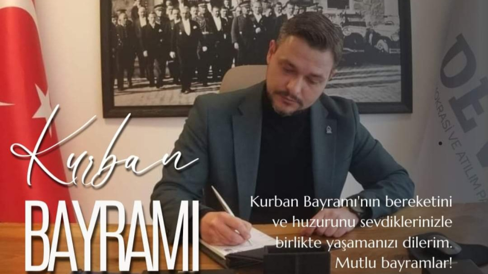 DEVA PARTİSİ TEKİRDAĞ İL BAŞKAN ADAYI SN. OZAN VARAN, KURBAN BAYRAMI DOLAYISIYLA KUTLAMA MESAJI YAYIMLADI!!!